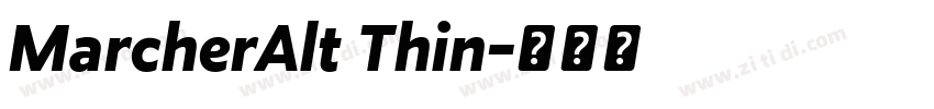 MarcherAlt Thin字体转换